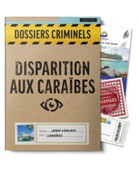 Dossiers Criminels  Disparition aux Caraïbes