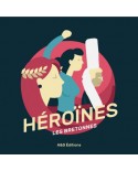 Héroïnes - Les bretonnes