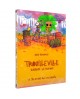TROUILLEVILLE - LIVRE 3: KARBURE LA TOXIQUE - JEU DE ROLE ENFANTS