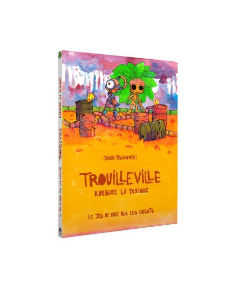 TROUILLEVILLE - LIVRE 3: KARBURE LA TOXIQUE - JEU DE ROLE ENFANTS