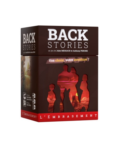 Backstories : L'Embrasement