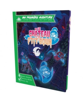 MA 1ERE AVENTURE LE CHATEAU DE P'TIT BOUH