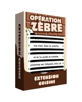 OPERATION ZEBRE : EXTENSION CUISINE