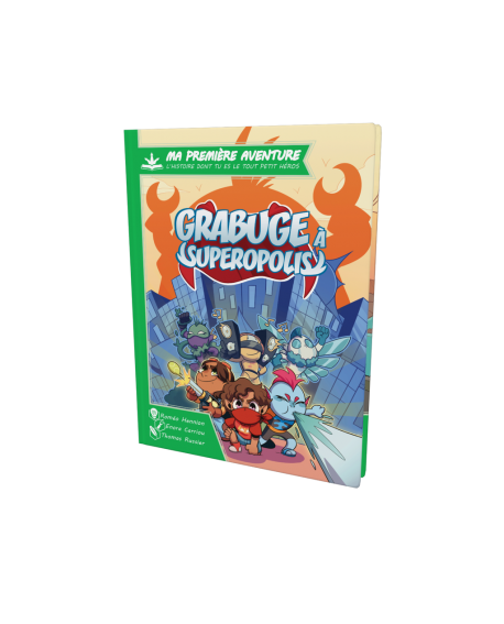 MA PREMIERE AVENTURE : GRABUGE A SUPEROPOLIS