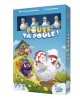 POUSS' TA POULE