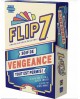 FLIP 7 VENGEANCE